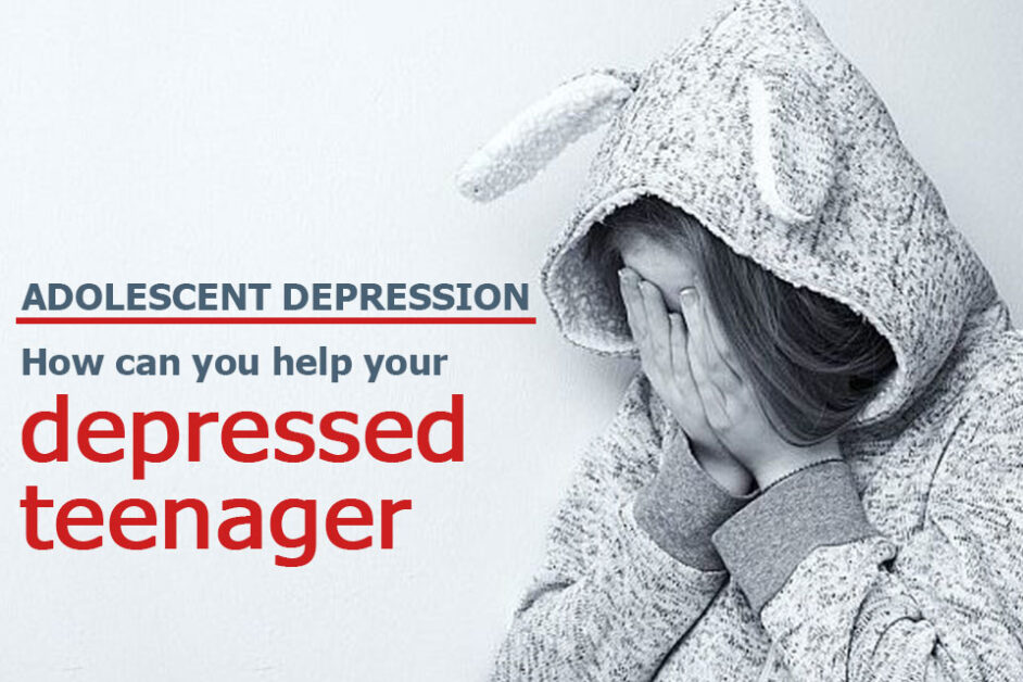 Adolescent Depression How Can You Help Your Depressed